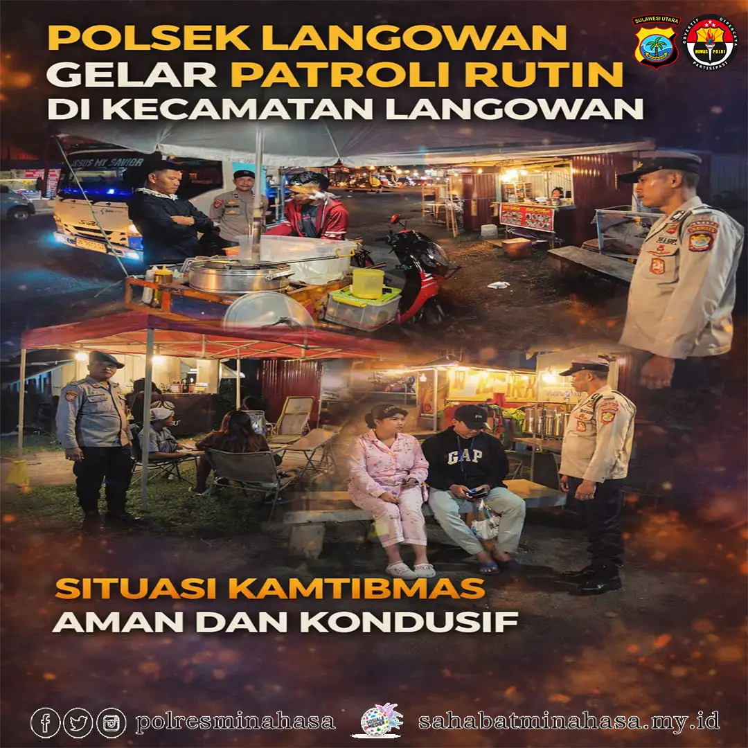 POLSEK LANGOWAN GELAR PATROLI RUTIN, SITUASI KAMTIBMAS TERPANTAU AMAN DAN KONDUSIF
